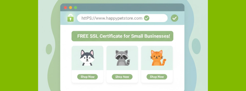 “A clean website browser showing a green padlock next to HTTPS, soft lighting, modern flat-style illustration, simple colors, friendly look, representing a free SSL certificate for small business websites.”